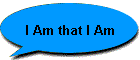 I Am that I Am