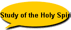 Study of the Holy Spirit