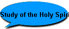 Study of the Holy Spirit