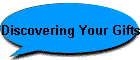 Discovering Your Gifts