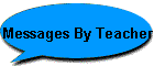Messages By Teacher