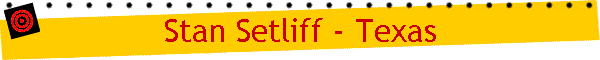 Stan Setliff - Texas